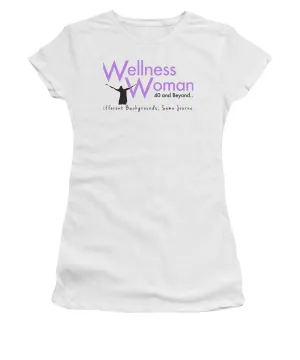Wellness Woman 40 And Beyond - Women's T-Shirt