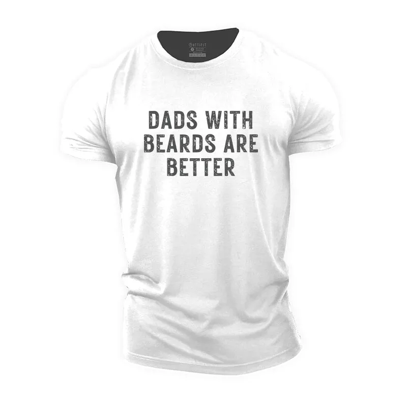 With Beards Are Better Cotton T-shirts