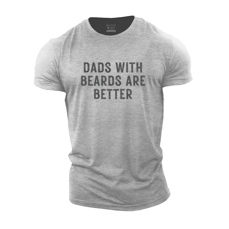 With Beards Are Better Cotton T-shirts