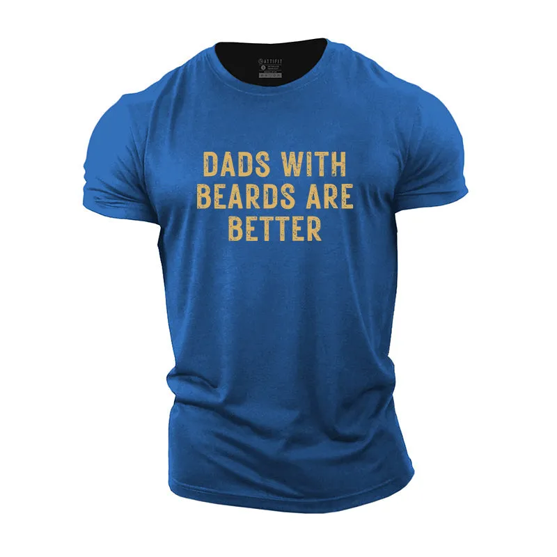 With Beards Are Better Cotton T-shirts